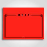 MEAT Ultra Day-Glo Sign 11" x 7"