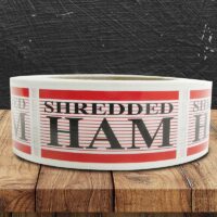 Shredded Ham Label - 1 roll of 500 (500167)