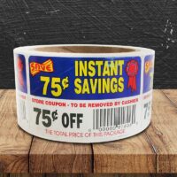 75 Cent Off Instant Savings Label - 1 roll of 250 (500811)