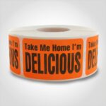 Take Me Home I'm Delicious Label - 1 roll of 500 (500453)