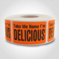 Take Me Home I'm Delicious Label - 1 roll of 500 (500453)
