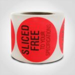 sliced free to your specifications label sticker