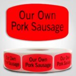 our own pork sausage butcher Label Red Dayglo Sticker
