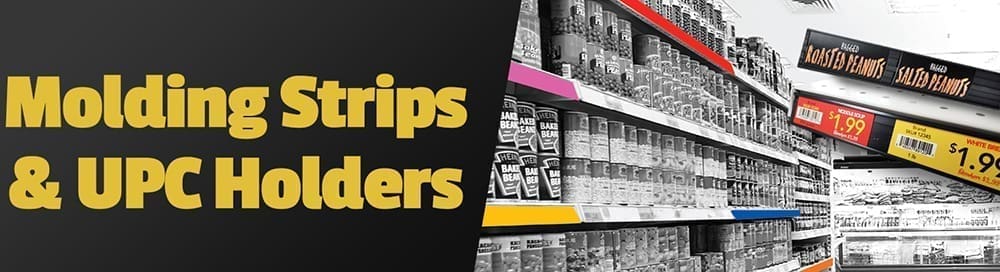 Molding Strips and UPC Holders
