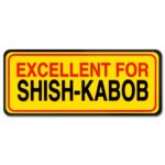 Excellent for Shish-Kabob label rectangle yellow sticker with black and red text promotional meat label