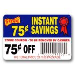 75 cents Coupon Label with Instant Savings text and barcode for easy coupon checkout